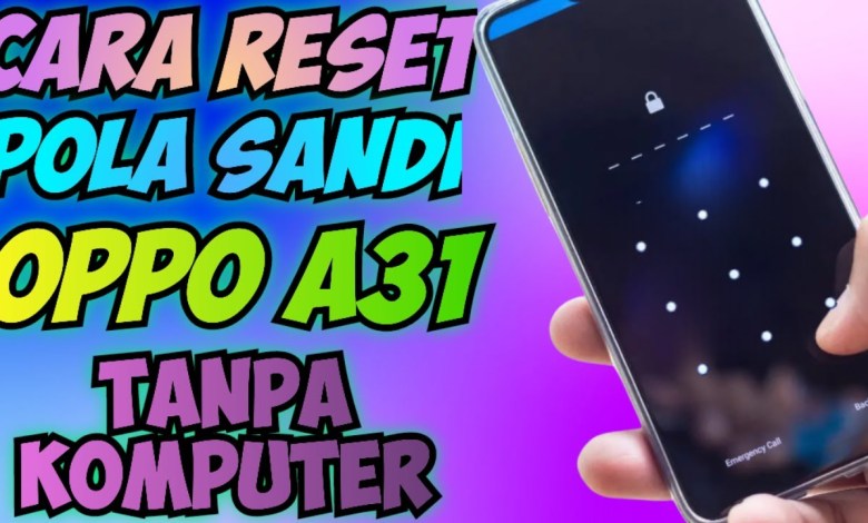 How to Reset Oppo A31 Password Pattern Without Computer How to Reset Oppo A31 Password Pattern Without Computer
