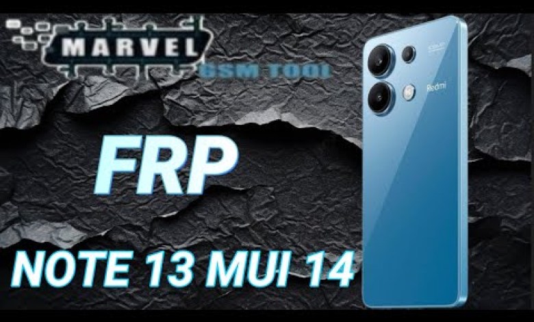 BYPASS FRP REDMI NOTE 13 MUI 14 LATEST PATCH BYPASS FRP REDMI NOTE 13 MUI 14 LATEST PATCH