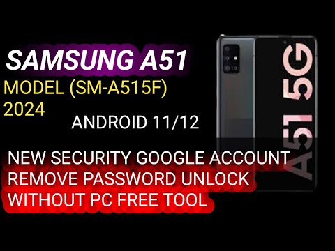 SAMSUNG A51/GOOGLE ACCOUNT REMOVE/FACTORY SAMSUNG A51/GOOGLE ACCOUNT REMOVE/FACTORY