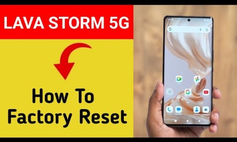 Lava storm 5G me factory reset kaise kare, How to Lava storm 5G me factory reset kaise kare, How to