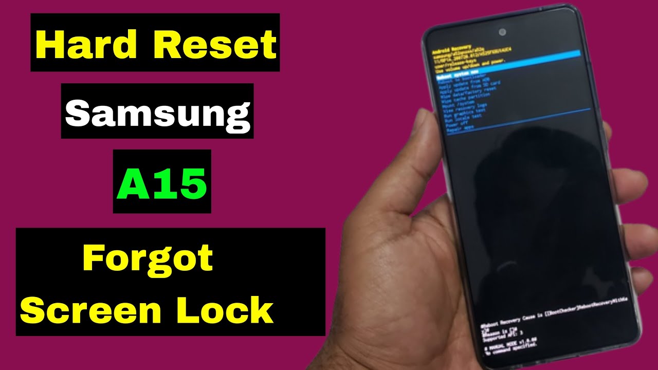 Hard Reset Samsung A15 | Samsung A15 5G Unlock Pattern Hard Reset Samsung A15 | Samsung A15 5G Unlock Pattern