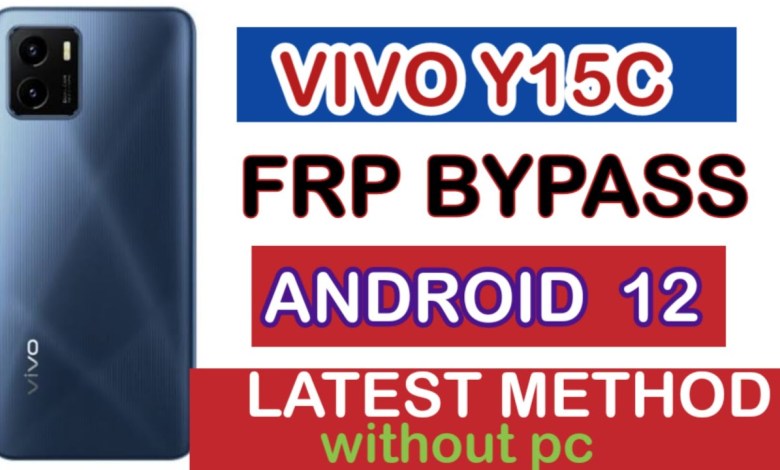 vivo y15c frp bypass android 12 / vivo y15c frp bypass vivo y15c frp bypass android 12 / vivo y15c frp bypass