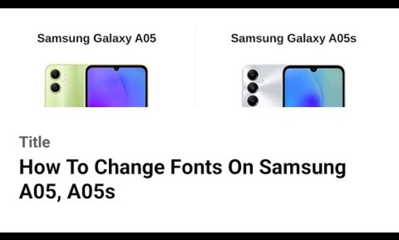 How To Change Fonts On Samsung A05, A05s How To Change Fonts On Samsung A05, A05s