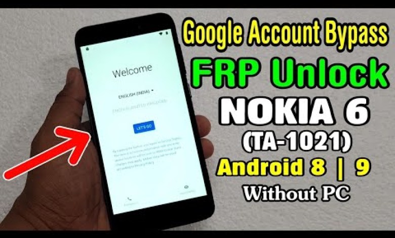 Nokia 6 FRP Bypass|Nokia 6(TA-1021) Google Account Nokia 6 FRP Bypass|Nokia 6(TA-1021) Google Account