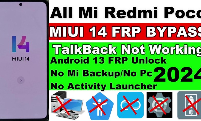 2024 All Xiaomi/Redmi Poco/Mi FRP Bypass MIUI 2024 All Xiaomi/Redmi Poco/Mi FRP Bypass MIUI