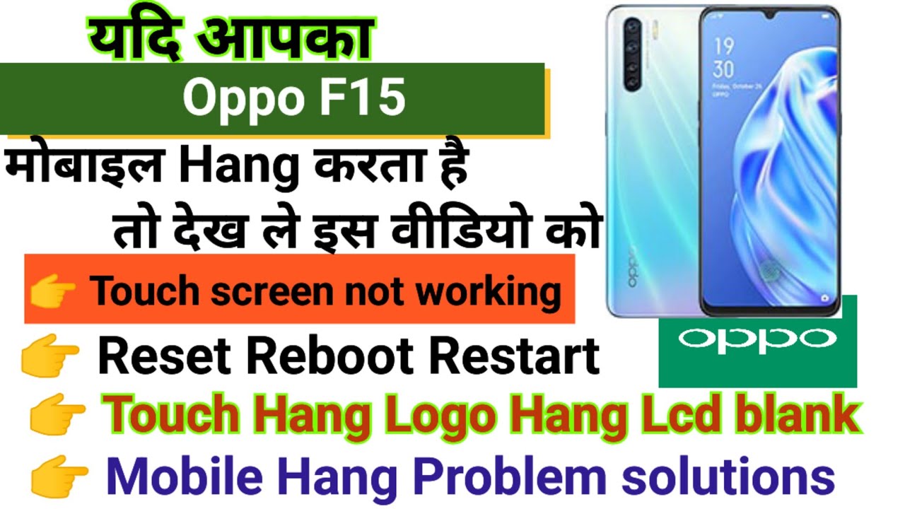 Oppo F15 Touch screen not working Touch Hang Logo Hang Oppo F15 Touch screen not working Touch Hang Logo Hang
