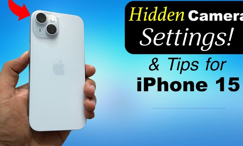 iPhone 15 Hidden Camera Settings & Tricks | Best iPhone iPhone 15 Hidden Camera Settings & Tricks | Best iPhone
