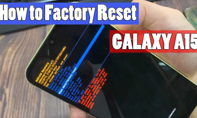Samsung Galaxy A15: How to Factory Reset (Hard Reset) Samsung Galaxy A15: How to Factory Reset (Hard Reset)