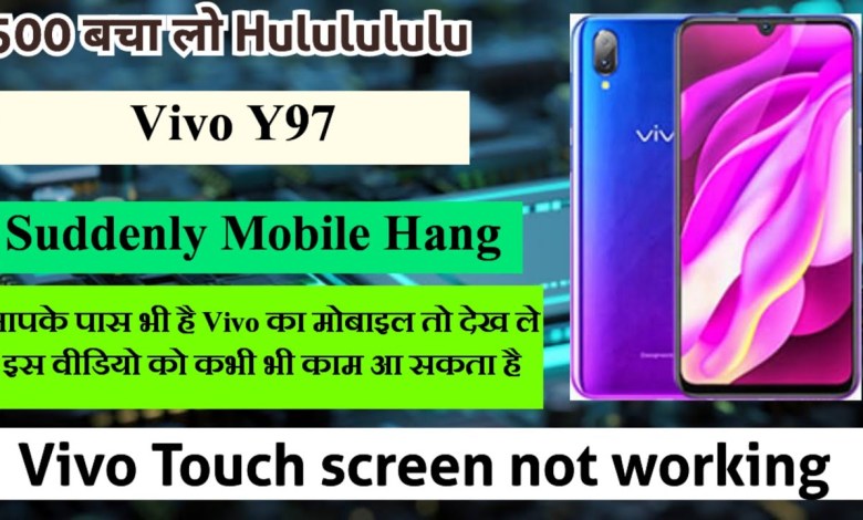 Vivo Y97 Touch screen not working Reset Restart Reboot Vivo Y97 Touch screen not working Reset Restart Reboot