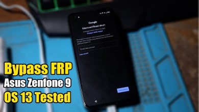 Bypass FRP Asus Zenfone 9 OS 13 Tested Bypass FRP Asus Zenfone 9 OS 13 Tested