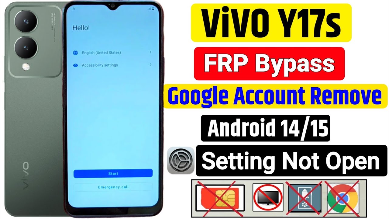 How to bypass FRP on Vivo Y17s running Android 14 without being able to access settings How to bypass FRP on Vivo Y17s running Android 14 without being able to access settings