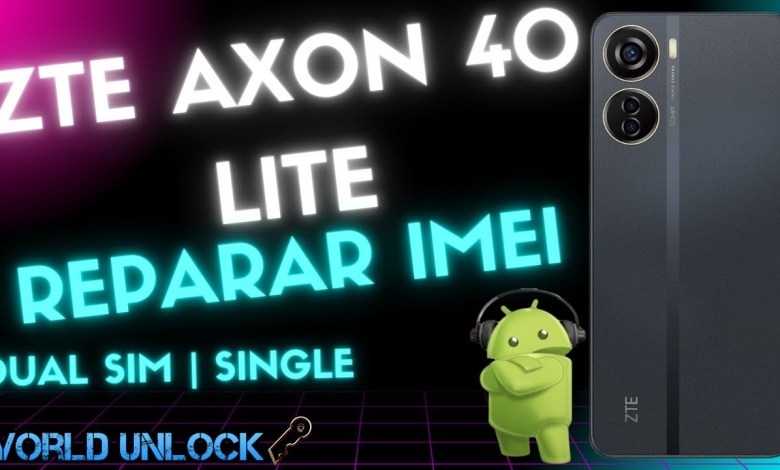 Repair imei ZTE AXON 40 LITE | How to repair imei ZTE Repair imei ZTE AXON 40 LITE | How to repair imei ZTE