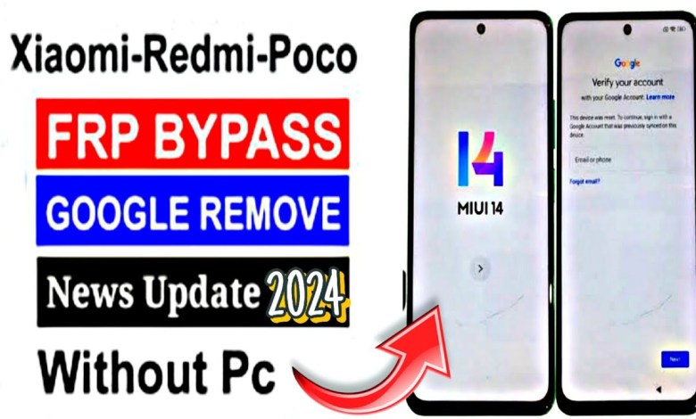 Redmi , Poco ,MiUi 14 Frp Bypass/Unlock Google Account Redmi , Poco ,MiUi 14 Frp Bypass/Unlock Google Account