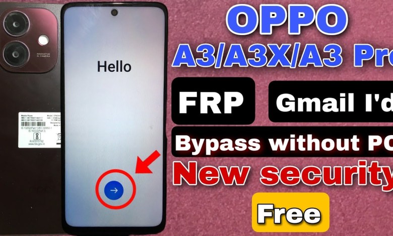 Discover How to Bypass FRP on OPPO A3/A3X/A3 Pro with New Security Measures Discover How to Bypass FRP on OPPO A3/A3X/A3 Pro with New Security Measures