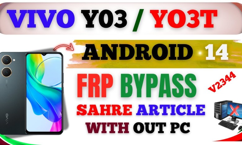 Unlocking Secrets: Vivo Y03T FRP Bypass – New Security Hacks for 2025! Unlocking Secrets: Vivo Y03T FRP Bypass – New Security Hacks for 2025!