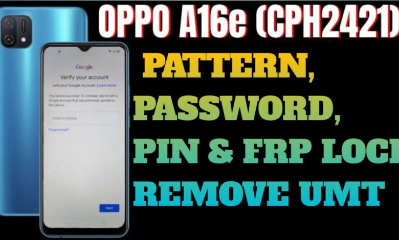 Oppo A16e CPH2421 Pattern, Password, Pin & FRP Lock Oppo A16e CPH2421 Pattern, Password, Pin & FRP Lock