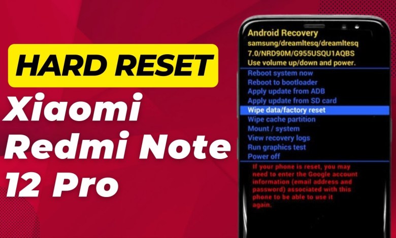 How To Hard Reset Xiaomi Redmi Note 12 Pro (Quick & How To Hard Reset Xiaomi Redmi Note 12 Pro (Quick &