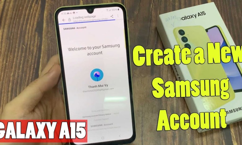 Samsung Galaxy A15: How to Create a New Samsung Samsung Galaxy A15: How to Create a New Samsung
