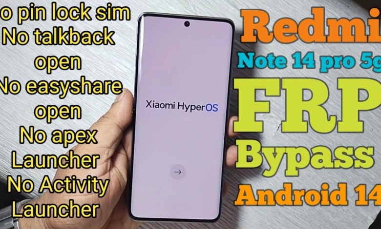 Unlocking Secrets: How to Bypass FRP on Redmi Note 14 Pro 5G Running Android 14! Unlocking Secrets: How to Bypass FRP on Redmi Note 14 Pro 5G Running Android 14!