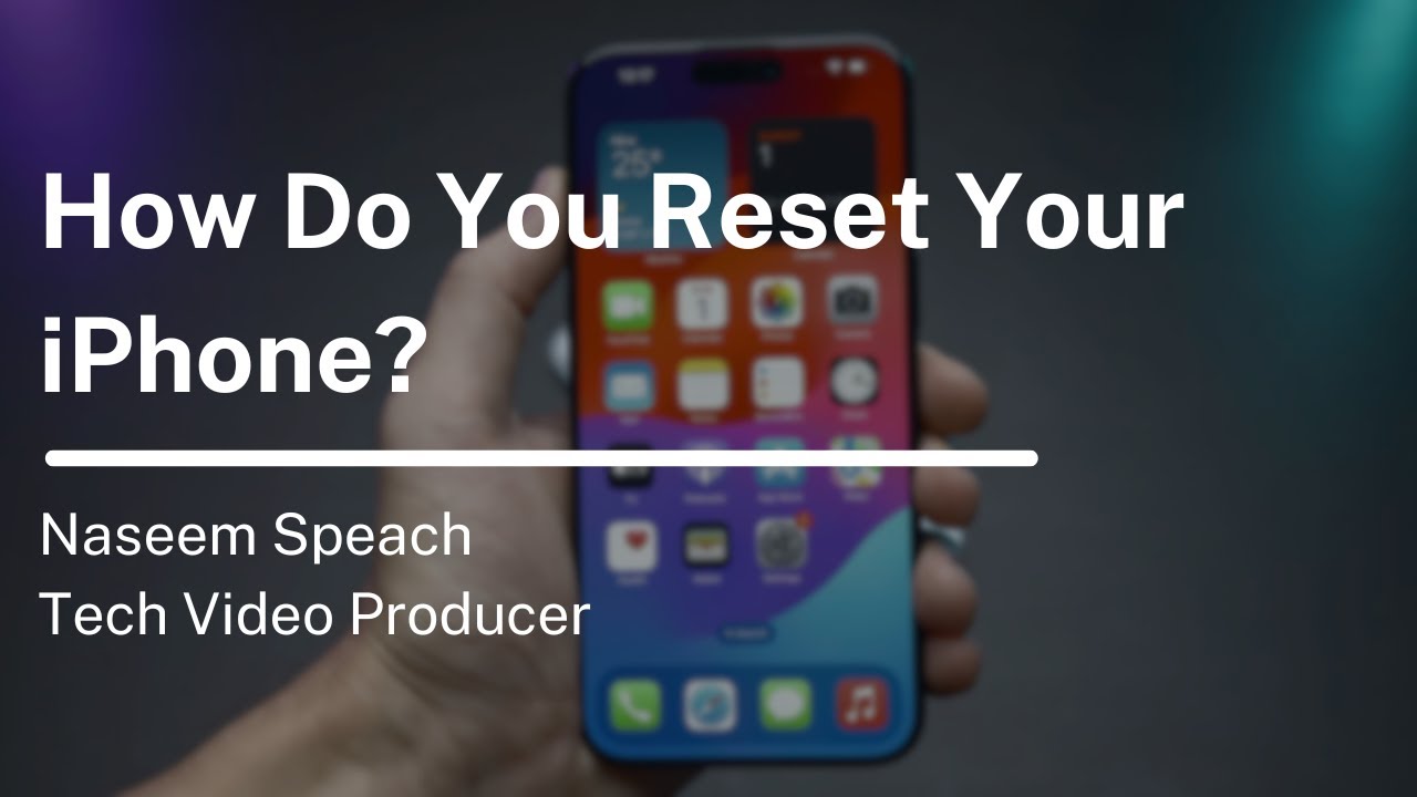 How Do You Reset Your iPhone? How Do You Reset Your iPhone?