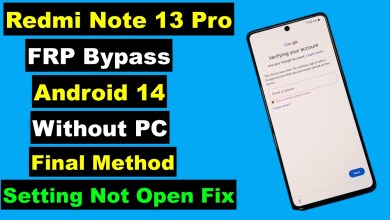 Unlock Redmi Note 13 Pro – Discover the FRP Bypass Method on Android 14 with Missing Settings Unlock Redmi Note 13 Pro – Discover the FRP Bypass Method on Android 14 with Missing Settings