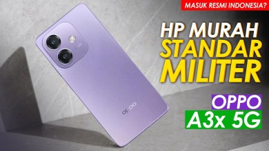 CHEAP HP MILITARY STANDARD!!! OPPO A3x 5G Preview – CHEAP HP MILITARY STANDARD!!! OPPO A3x 5G Preview –