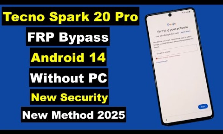 How to Bypass Tecno Spark 20 Pro FRP in 2025 with Android 14 – A Surprising Method Without… How to Bypass Tecno Spark 20 Pro FRP in 2025 with Android 14 – A Surprising Method Without…
