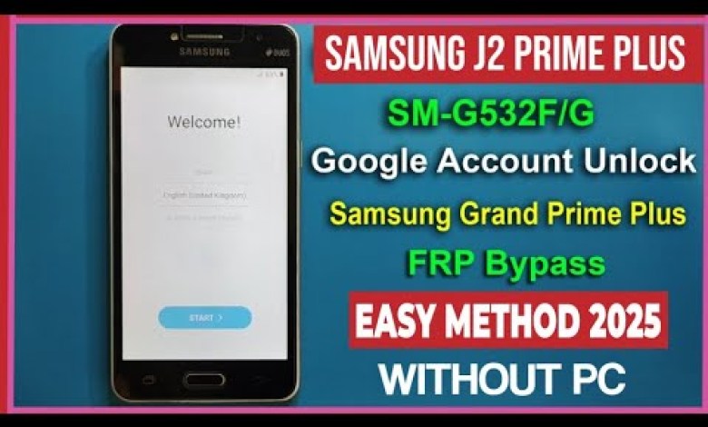 Unlock FRP on Samsung G532F | Discover the Samsung Grand Prime Plus Bypassweg. Unlock FRP on Samsung G532F | Discover the Samsung Grand Prime Plus Bypassweg.