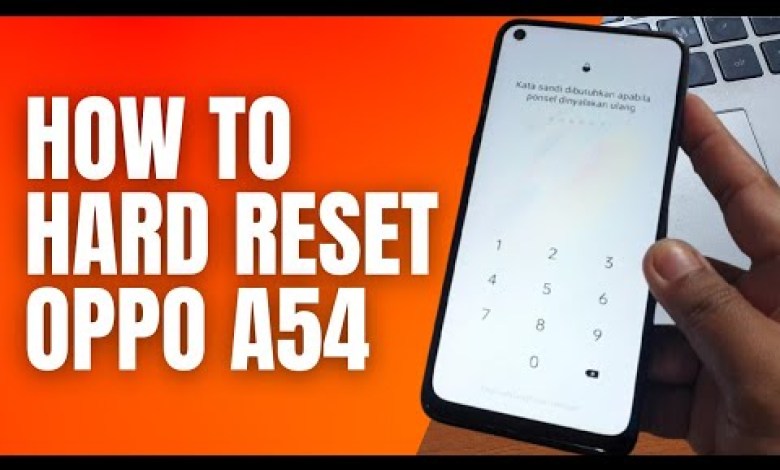 Hard Reset Oppo A54 Remove Lock Screen Password Pin Hard Reset Oppo A54 Remove Lock Screen Password Pin