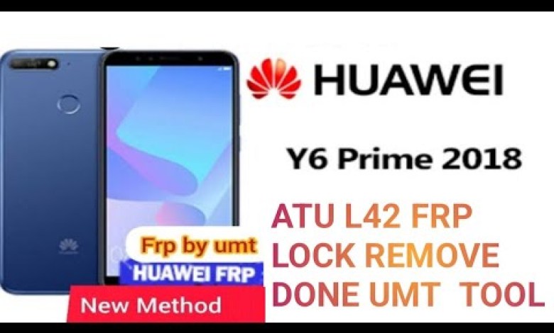 HUAWEI Y6 Prime 2018 ATU L42 FRP Lock Remove Done UMT HUAWEI Y6 Prime 2018 ATU L42 FRP Lock Remove Done UMT