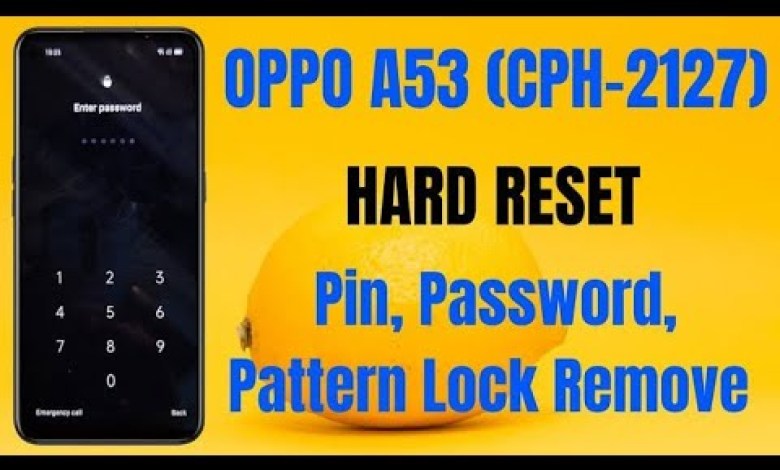 Oppo a53 forgot password pattern / How to reset oppo a53 Oppo a53 forgot password pattern / How to reset oppo a53