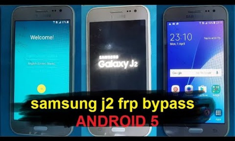 samsung galaxy J2 frp bypass 5.1.1 last update samsung galaxy J2 frp bypass 5.1.1 last update