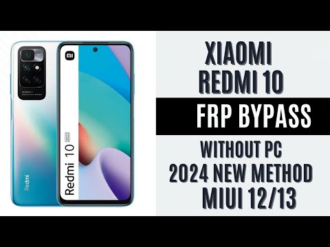 Xiaomi Redmi 10 MIUI 12.5 Frp Bypass All Google Account Xiaomi Redmi 10 MIUI 12.5 Frp Bypass All Google Account