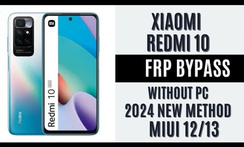 Xiaomi Redmi 10 MIUI 12.5 Frp Bypass All Google Account Xiaomi Redmi 10 MIUI 12.5 Frp Bypass All Google Account