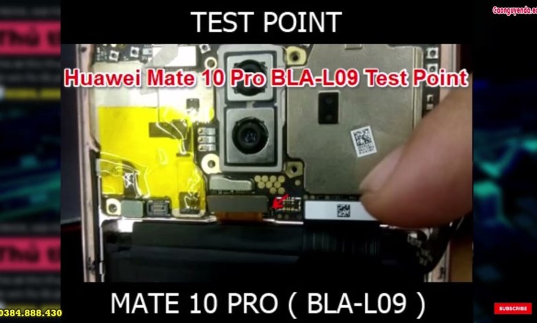 Huawei Mate 10 Pro BLA-L09 Test Point Huawei Mate 10 Pro BLA-L09 Test Point