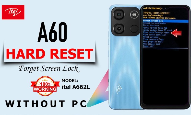 Itel A60 Hard Reset Itel A662L Factory Reset Itel Itel A60 Hard Reset Itel A662L Factory Reset Itel
