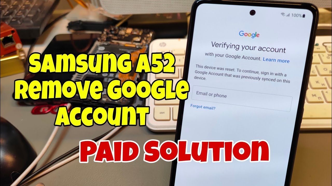 Samsung A52 (SM-A525F), Remove Google Account, Samsung A52 (SM-A525F), Remove Google Account,