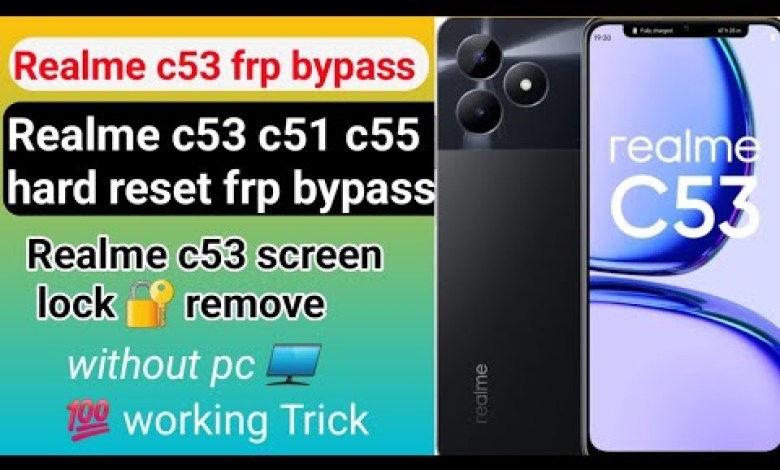 realme c53 frp bypass | realme c53 frp bypass 2024 | realme c53 frp bypass | realme c53 frp bypass 2024 |