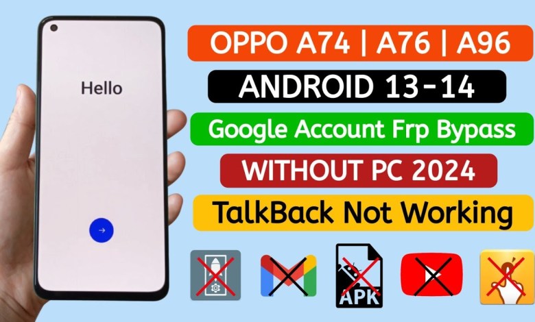 OPPO A74 5G, A76 5G, A96 5G Frp Bypass Android 13-14 OPPO A74 5G, A76 5G, A96 5G Frp Bypass Android 13-14