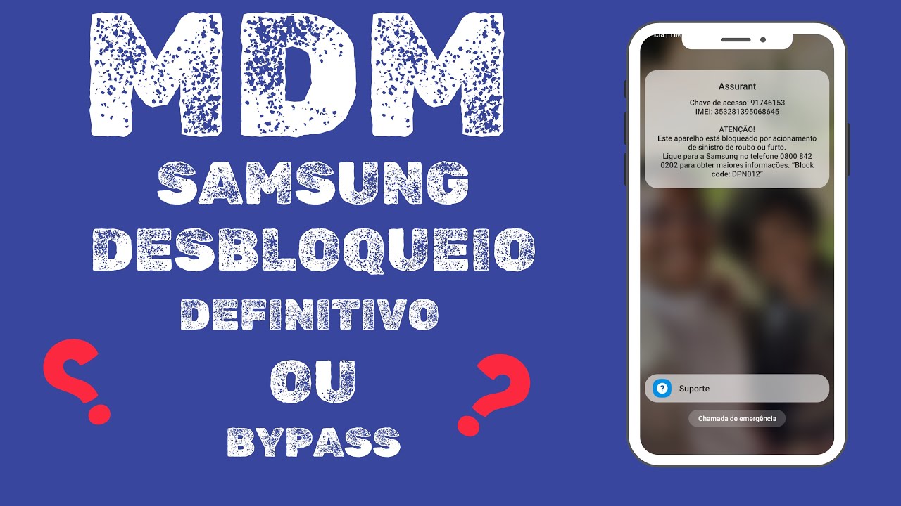 Mdm SAMSUNG Full Explanation Final release or Mdm SAMSUNG Full Explanation Final release or