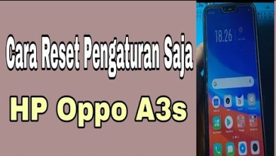 Cara Reset Pengaturan Saja HP Oppo A3s Cara Reset Pengaturan Saja HP Oppo A3s