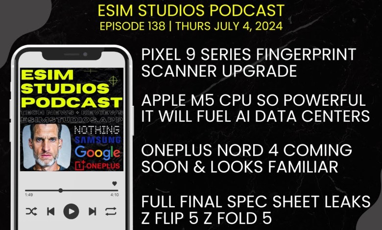eSIM STUDIOS Podcast Ep 138 | Apple M5 CPU | Pixel 9 eSIM STUDIOS Podcast Ep 138 | Apple M5 CPU | Pixel 9