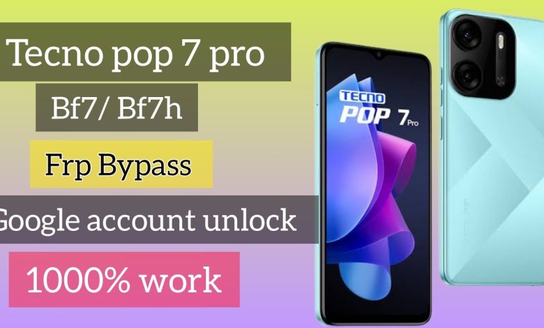 Tecno pop 7 pro frp bypass, tecno bf7/bf7h Google Tecno pop 7 pro frp bypass, tecno bf7/bf7h Google