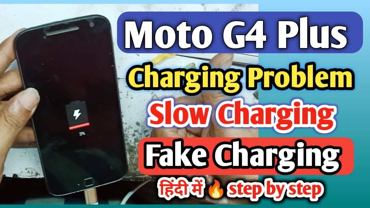 Moto G4 Plus Charging Problem Solution | Moto G4 Plus Moto G4 Plus Charging Problem Solution | Moto G4 Plus