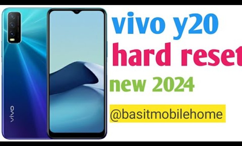 vivo y20 hard reset new 2024 vivo y20 hard reset new 2024
