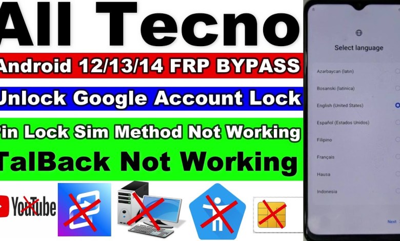 All Tecno FRP Bypass Android 12 13 14 TalBack Not All Tecno FRP Bypass Android 12 13 14 TalBack Not