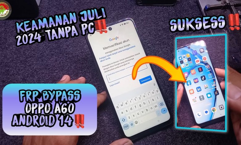 FRP BYPASS OPPO A60 ANDROID 14,SECURITY JULY 2024 WITHOUT FRP BYPASS OPPO A60 ANDROID 14,SECURITY JULY 2024 WITHOUT