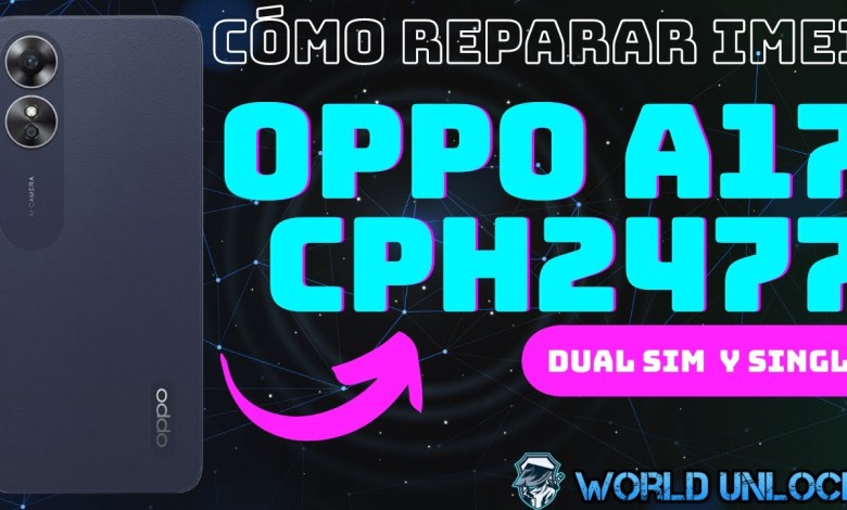 Repair IMEI Oppo A17 | How to repair imei OPPO A17 Repair IMEI Oppo A17 | How to repair imei OPPO A17