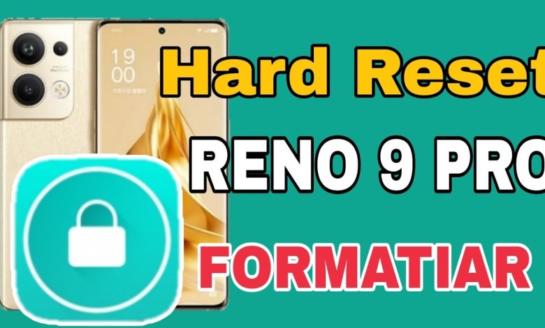 How To Format RENO 9 PRO / Hard Reset RENO 9 ANDROID How To Format RENO 9 PRO / Hard Reset RENO 9 ANDROID