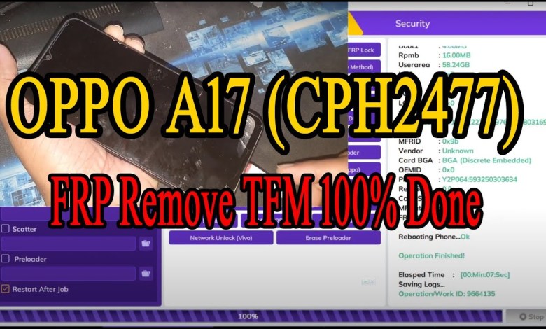 OPPO A17 cph2477 FRP Remove TFM 100% Done OPPO A17 cph2477 FRP Remove TFM 100% Done